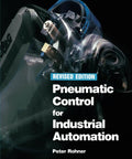 Cover of Hands On Pneumatic Control for Industrial Automation Practical Guide to Air Power Valves Actuators and Process Control