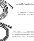 Available hose options for Raindance S Handheld Shower Head With Easy Install, 63" Techniflex and Metal in various lengths