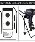 Heavy Duty Outboard Motor Stand Cart With Two Wheels, Built To Last Workhorse Steel Engine Carrier for up to 165 Lbs