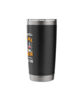 Chemical Engineer Gift Tumbler With If I Run You Should Run Too Quote Stainless Steel Insulated Travel Mug side view