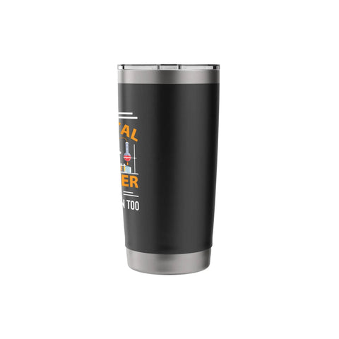 Chemical Engineer Gift Tumbler With If I Run You Should Run Too Quote Stainless Steel Insulated Travel Mug side view