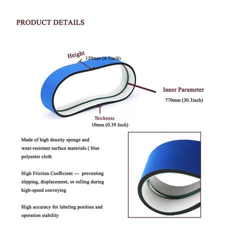 Sponge Conveyor Belt for Labeling Machine MT-130 MT-200, 770mm by 120mm, 10mm Thick, Built to Boost Labeling Precision and Speed, Durable Sponge Belt That Keeps Your Labels Right on Target. Blue sponge belt with 770mm inner circumference and 120mm height