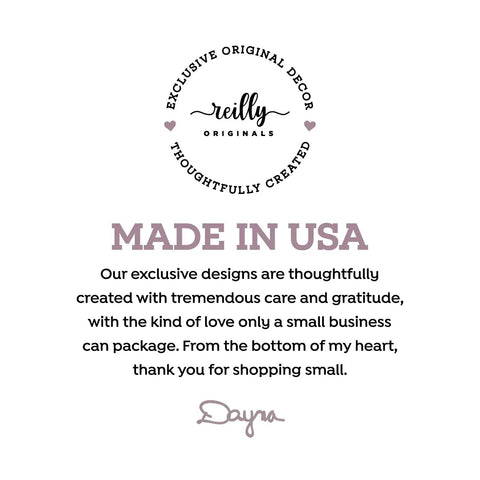 "Made in USA statement by Reilly Originals with gratitude message for shopping small businesses".