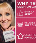 Person holding Cushion Grip boxes highlighting ease of application, sore gum relief, and glue-free formula.