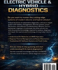 Back cover of Electric Vehicle And Hybrid Car Diagnostic Handbook Featuring Battery Management Systems Bms Thermal Control And Software Trouble Code Repair.