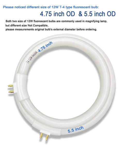 Comparison of 4.75 inch and 5.5 inch OD circular fluorescent bulbs with focus on size differences for magnifier lamps.