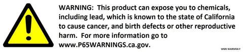 Prop 65 warning label for product containing chemicals like lead causing cancer, listed by California at www.P65WARNINGS.ca.gov.