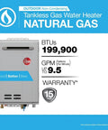 Heavy Duty Outdoor Natural Gas Tankless Water Heater 9.5 GPM 199900 BTU displayed with warranty and specifications.