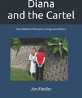 Book cover featuring two women facing a wall, titled 'Diana and the Cartel', reflecting Cartel Showdown A Brave Woman’s Fight Against..."