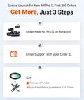 Special launch steps for N4 Pro S with product image, order details, and installation offers.