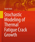 Book cover of A Hands On Guide To Stochastic Modeling Of Thermal Fatigue Crack Growth For Condition Monitoring In Industrial Piping And Tees With Temperature Fluctuation PSD Analysis, featuring industrial machinery background.