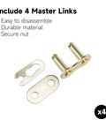 4 master links for Beefed Up 420H Motorcycle Chain 132 Links Non O Ring With Master Link And Chain Breaker included