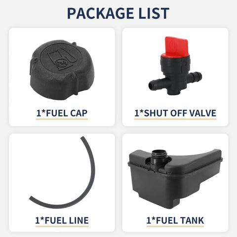 Package list showing fuel cap, shut off valve, fuel line, and fuel tank for Engine Fuel Tank Replacement For 850 Series Engines With Fuel Line And Shut Off Valve Replaces 590477 And 796489 Durable ABS Plastic Gas Tank For Long Lasting Performance Heavy Duty Build