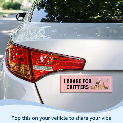Car bumper magnet sticker, rear-view, pink with I BRAKE FOR CRITTERS and animal illustrations
