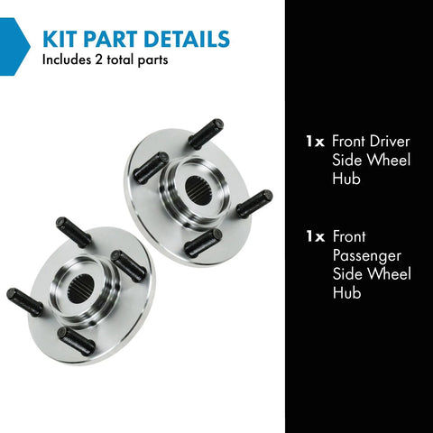 Front Wheel Hub Driver Left and Passenger Right 2 Piece Set for 1993-2005 Mitsubishi Mirage and Lancer ES Without ABS Brakes