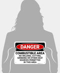 Person holding Danger Combustible Area No Welding Or Other Heat Sources Allowed OSHA Sign 10x7 Inches Aluminum.040 Rust Free
