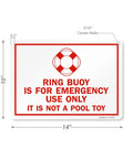 Ring Buoy Emergency Use Only Sign Not A Pool Toy 10 X 14 Aluminum Heavy Duty 40 Mil Rustproof Outdoor Tough Up To 7 Years With Four Corner Mount Holes