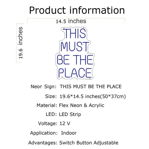 This Must Be The Place Neon Sign Blue Custom Neon Wall Decor with size and material details shown on the image.