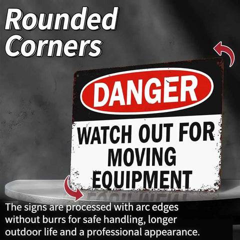 12 X 8 Inch Aluminum Danger Sign Heads Up Watch Out For Moving Equipment Metal Sign with rounded corners and text detail