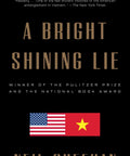 Cover of 'A Bright Shining Lie' by Neil Sheehan, 25th Anniversary Edition, with US and Vietnam flags.