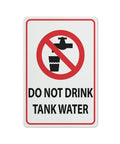 Do Not Drink Tank Water Aluminum Warning Sign 8 By 12 Inches Durable Health Hazard Plaque For Rural Properties Farm Land Countryside Residential Tank Water Supply Zones Pre Drilled, front view
