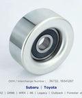 Must Have Auto Belt Idler Pulley 36732 And 23770AA070 Swap For Select Subaru Toyota Scion Legacy Impreza Outback steel idler pulley, 17mm bore