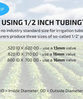 Sizing guide for using 1/2 inch tubing with Two Pack Inline Barbed Ball Valve 13mm For Half Inch Tubing With.520 ID.
