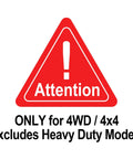 Warning sign indicating 'Attention: ONLY for 4WD/4x4, Excludes Heavy Duty Models'