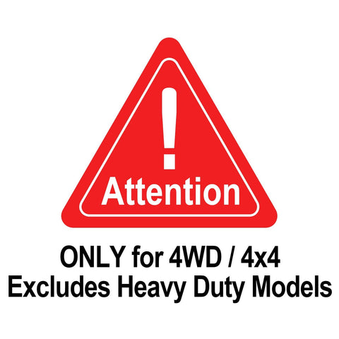 Warning sign indicating 'Attention: ONLY for 4WD/4x4, Excludes Heavy Duty Models'