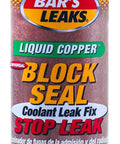 Bottle of Bar's Leaks Liquid Copper Block Seal for intake and radiator leaks, stops coolant loss permanently, antifreeze safe.