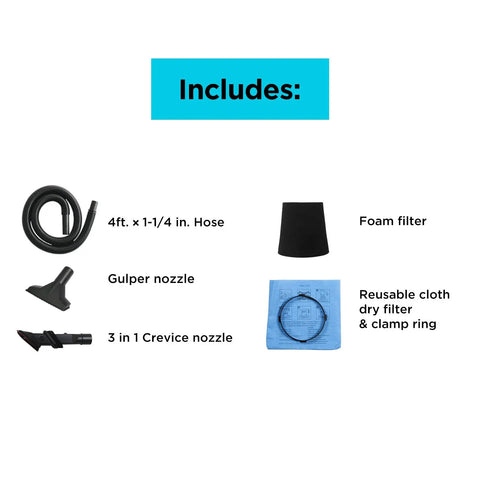 Includes tools for No Sweat Three Gallon Wet Dry Shop Vacuum Portable Corded: hose, nozzles, foam filter, and cloth dry filter.