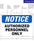 Rugged Aluminum Authorized Personnel Only Sign For Indoor And Outdoor Use, Weatherproof And Rust Free, 10 x 7 in, blue notice sign with pre-drilled holes