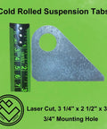Beefy 4 Pack Heavy Duty Suspension Mount Tabs With Three Eighths Inch Cold Rolled Steel And Three Quarters Inch Holes, Laser Cut