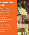 Professional grade tool handling woodwork with descriptive text on durability and reliability for challenging projects.