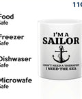 Coffee Mug 11oz White I Don't Need Morning Coffee Sailor Boater Gift Funny Lake Gift Nautical Sailboat Glass For Boat Captains