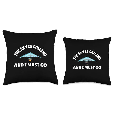 Hang Gliding Throw Pillow For Men And Women With The Sky Is Calling And I Must Go A Funny Art Gift Idea For Hang Glider Lovers And Athletes Cozy Open Air Flight Decor with printed text and illustration on black pillow