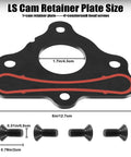 LS Camshaft Retainer Plate Gasket Bolt Kit For Gen III IV GM LS LT Engines Fits LS1 LS2 LS3 LT1 LT4 And Vortec 4.8L 5.3L 6.0L 6.2L Includes Matching Plate Gasket And Bolts For Easy Plug And Play Install product dimensions and components.