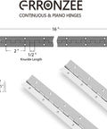 Two 16-inch stainless steel piano hinges with screws; 0.04" leaf, 0.5" knuckle (GRRONZE).