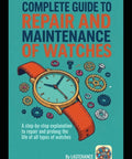 Illustrated cover of Watch Repair Masterclass: An Easy, Real-World Guide To Fix And Maintain Any Timepiece featuring watch gears and tools.