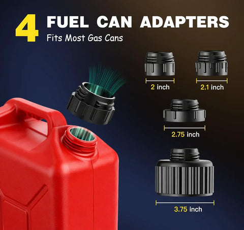 4 fuel can adapters for Grab And Run Cordless Fuel Transfer Pump With Smart Auto Shutoff and Slick Hand Trigger Nozzle.