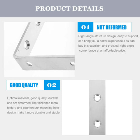 Close-up of 4 Pcs Stainless Steel Corner Brackets with right angle design and countersunk mounting holes for stable support.