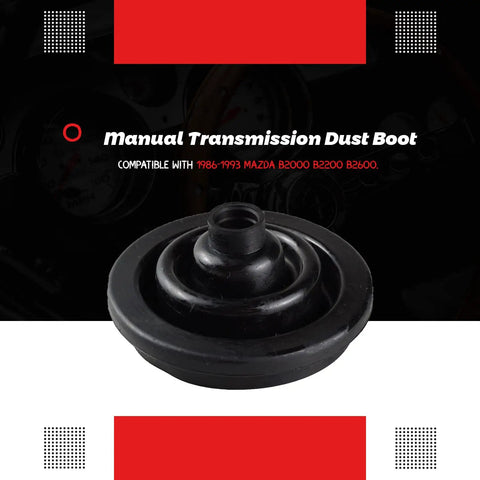 Manual Transmission Dust Boot Replacement for 1986 1993 Mazda B2000 B2200 B2600 UB39-64-491 close-up on black background