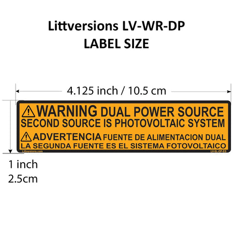 Label showing 'WARNING DUAL POWER SOURCE', bilingual English-Spanish, size 4.125 x 1 inch, UL 969 NEC compliant.