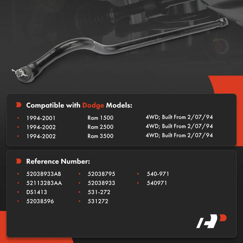 Front Suspension Track Bar Panhard Rod For Dodge Ram 1500 1994 to 2001 And Ram 2500 or 3500 1994 to 2002 4x4 Ready Front Left Or Right Driver Or Passenger Side Steel Pre-Greased Keeps Steering Tight. Steel front track bar shown with fitment chart for Ram 1500, 2500, 3500 4WD.
