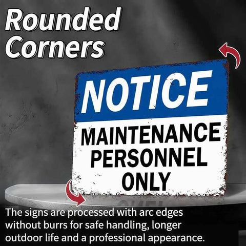 12 By 8 Inch Aluminum Maintenance Crew Only Notice Metal Sign For Indoor Outdoor Use, rounded corners shown.