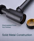 Matte Black Decorative Bottle P Trap With Adjustable Drain For Vessel Sinks And Pedestal Sinks showing solid metal construction