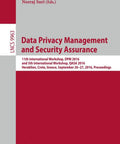 Privacy Management And Security Assurance Proceedings DPM 2016 And QASA 2016 From Heraklion Crete Full Security And Cryptology Research Collection For Privacy Pros And Security Engineers book cover
