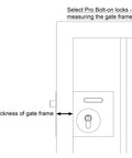 Diagram measuring gate frame thickness for Heavy Duty Bolt On Long Throw Key Latch For Outdoor Gates.