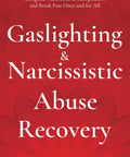 Cover of 'Gaslighting & Narcissistic Abuse Recovery' by Don Barlow, focused on healing and self-trust.