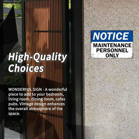 12 By 8 Inch Aluminum Maintenance Crew Only Notice Metal Sign For Indoor Outdoor Use on textured wall next to wooden panel